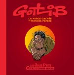 Gotlib - la farce cachée de Pervers Pépère 